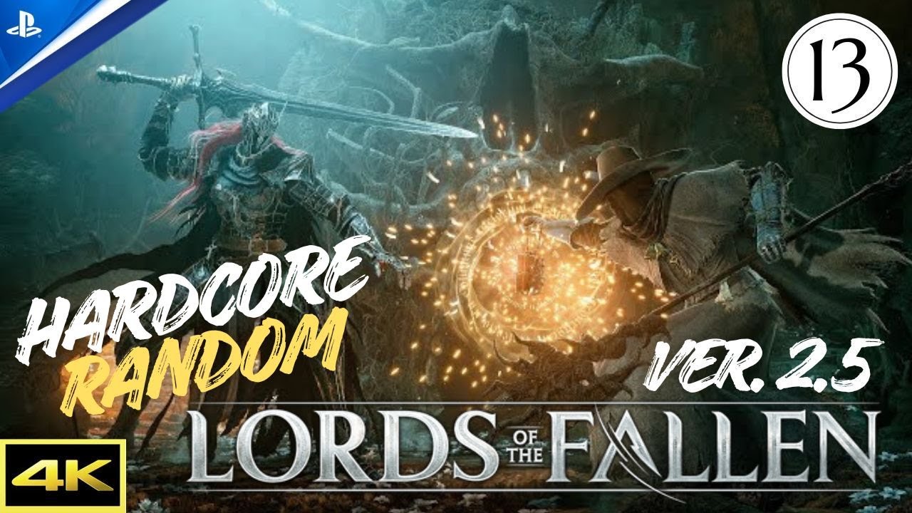 #zagrajmy Lords of the Fallen | NIEZŁAMANA OBIETNICA - WYZWANIE HARDCORE RANDOM | Odc.13 #ps5 #coop