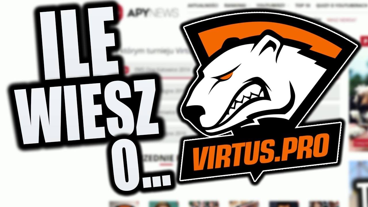 ILE WIESZ O VIRTUS.PRO?! | QUIZ CS:GO