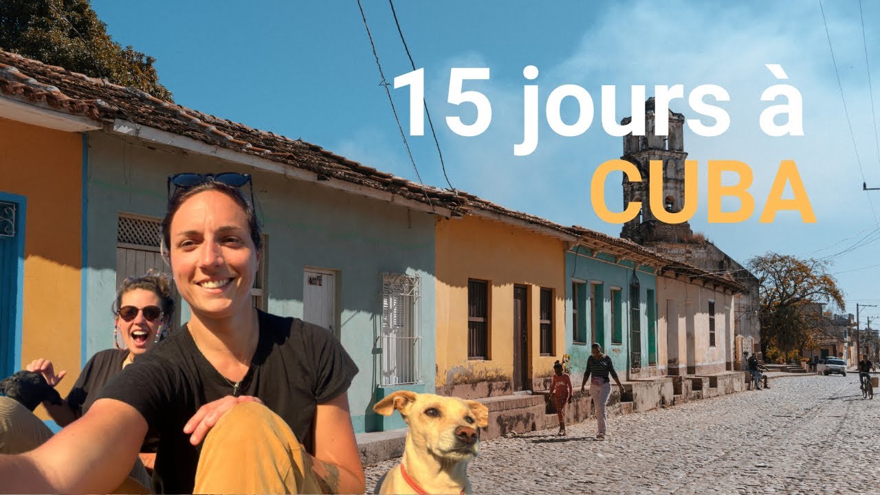 15 jours à Cuba !