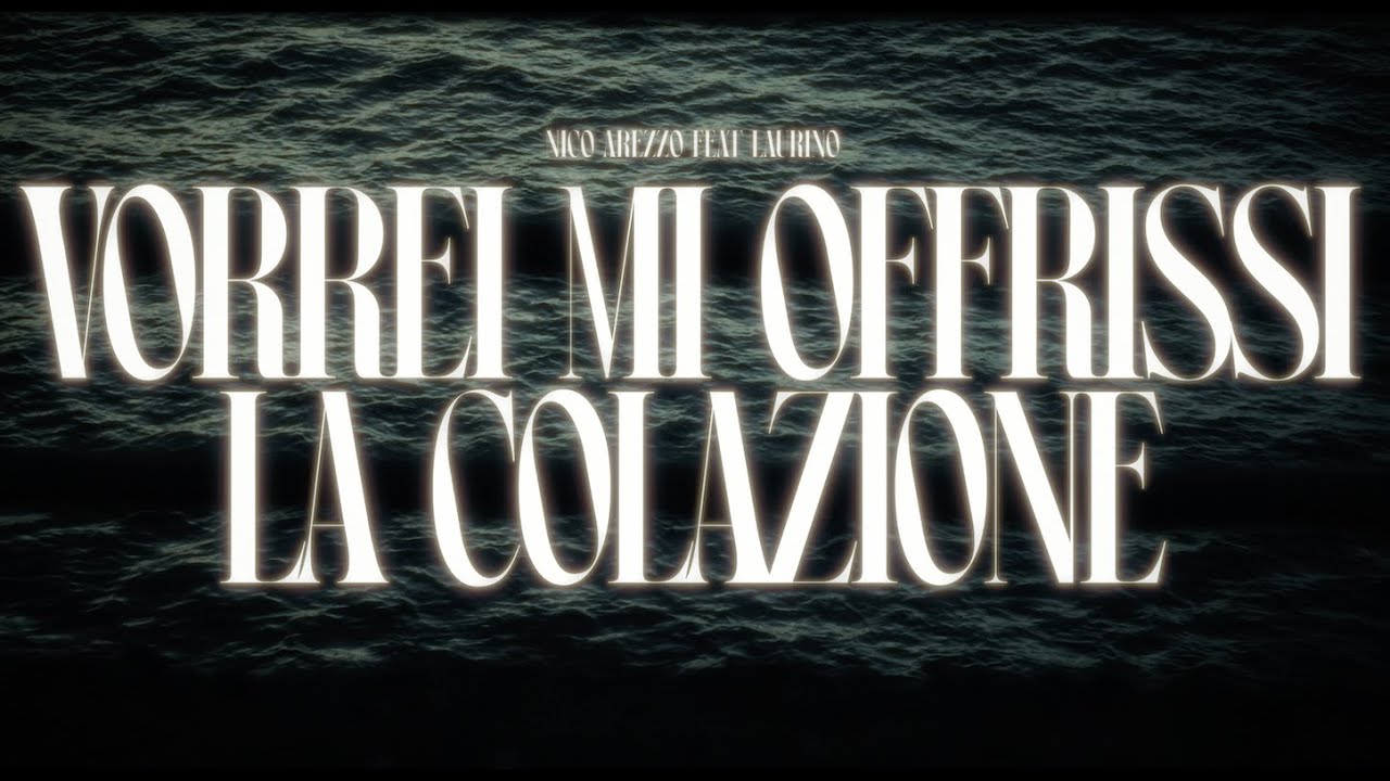 Vorrei mi offrissi la colazione feat Laurino - Nico Arezzo _visual
