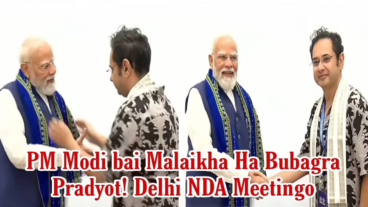 PM Modi bai Malaikha Ha Bubagra Pradyot! NDA Meeting Delhio