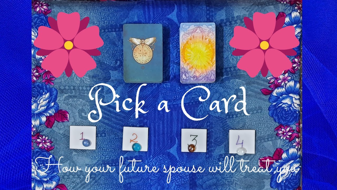 How your future spouse will  treat you | Talk to tarot | Pick a card reading