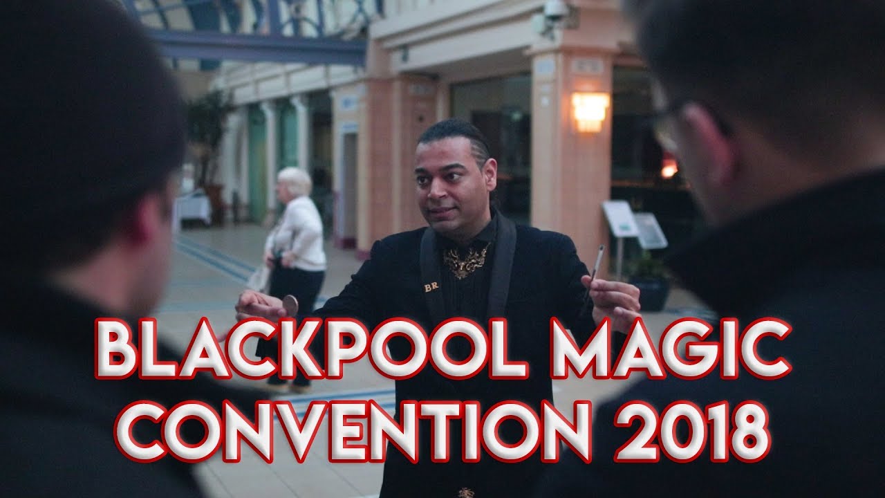 Blackpool Magic Convention 2018