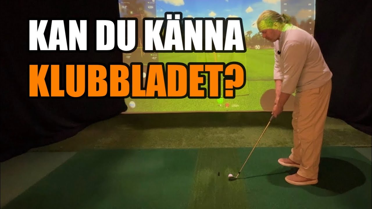 Kan du känna klubbladets vinkel i träffen?