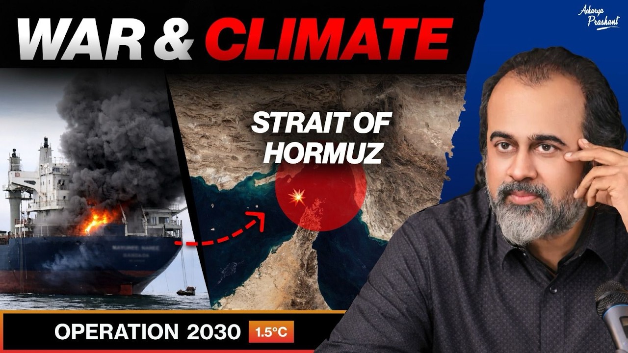 War Is Killing the Climate || Acharya Prashant (2026)