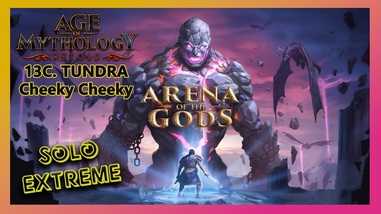 Age of Mythology Retold - Arena of the Gods SOLO EXTREME Walkthrough 13C - Tundra (Cheeky Cheeky)