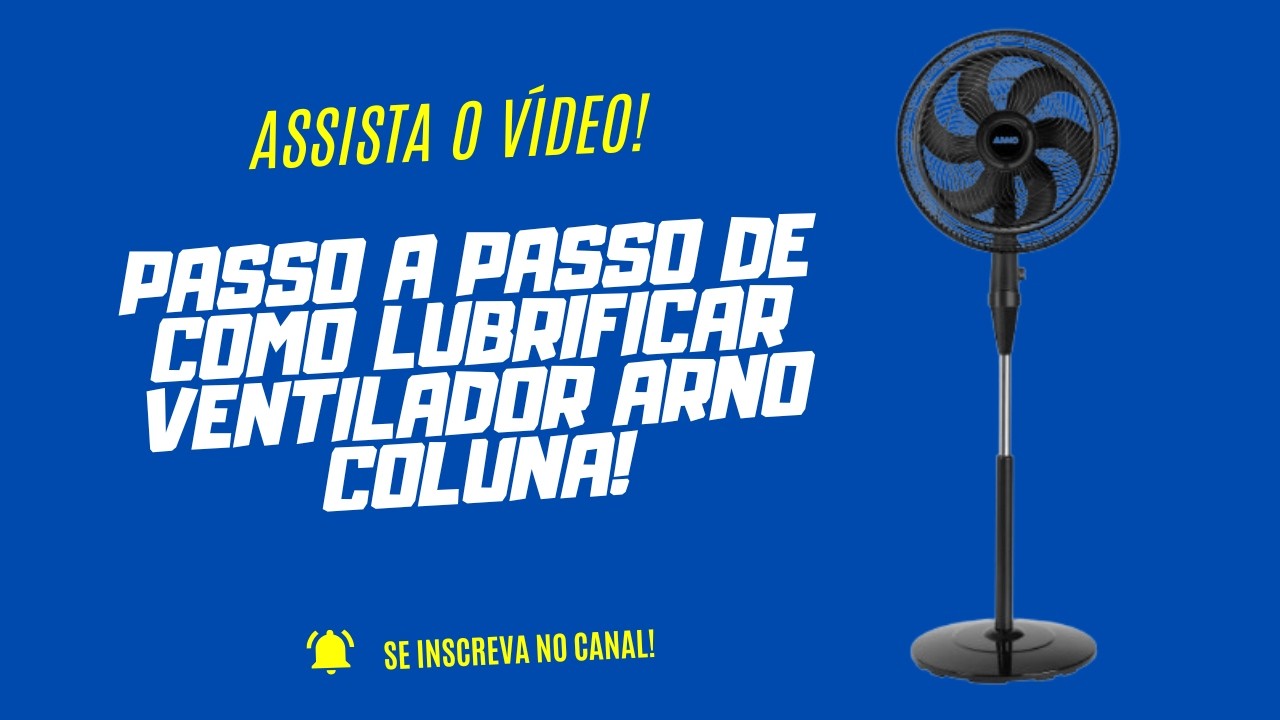 Passo a passo de como desmontar e lubrificar ventilador Arno coluna!