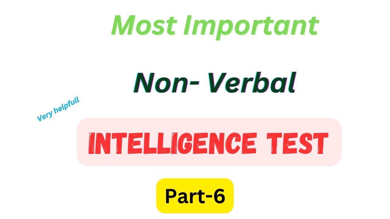 Most Important Non Verbal intelligence test For PMA Long Course 152