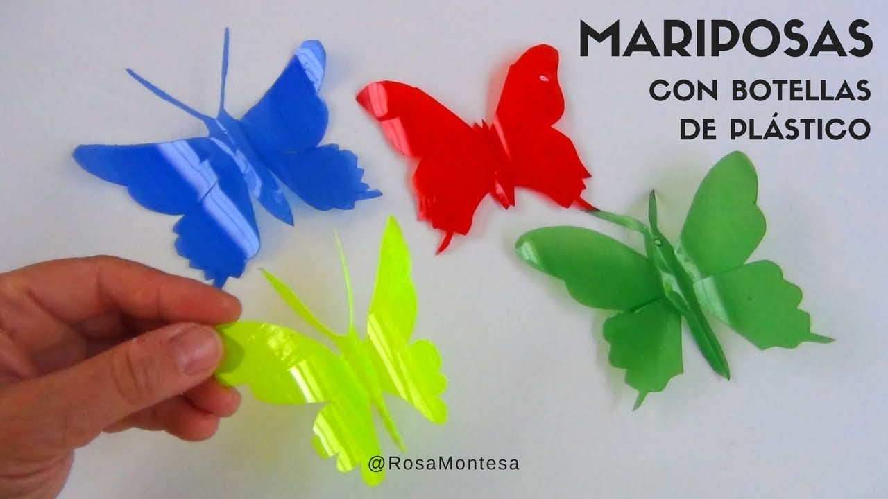 Mariposas con botellas de plástico - Butterflies out of recycled plastic bottles