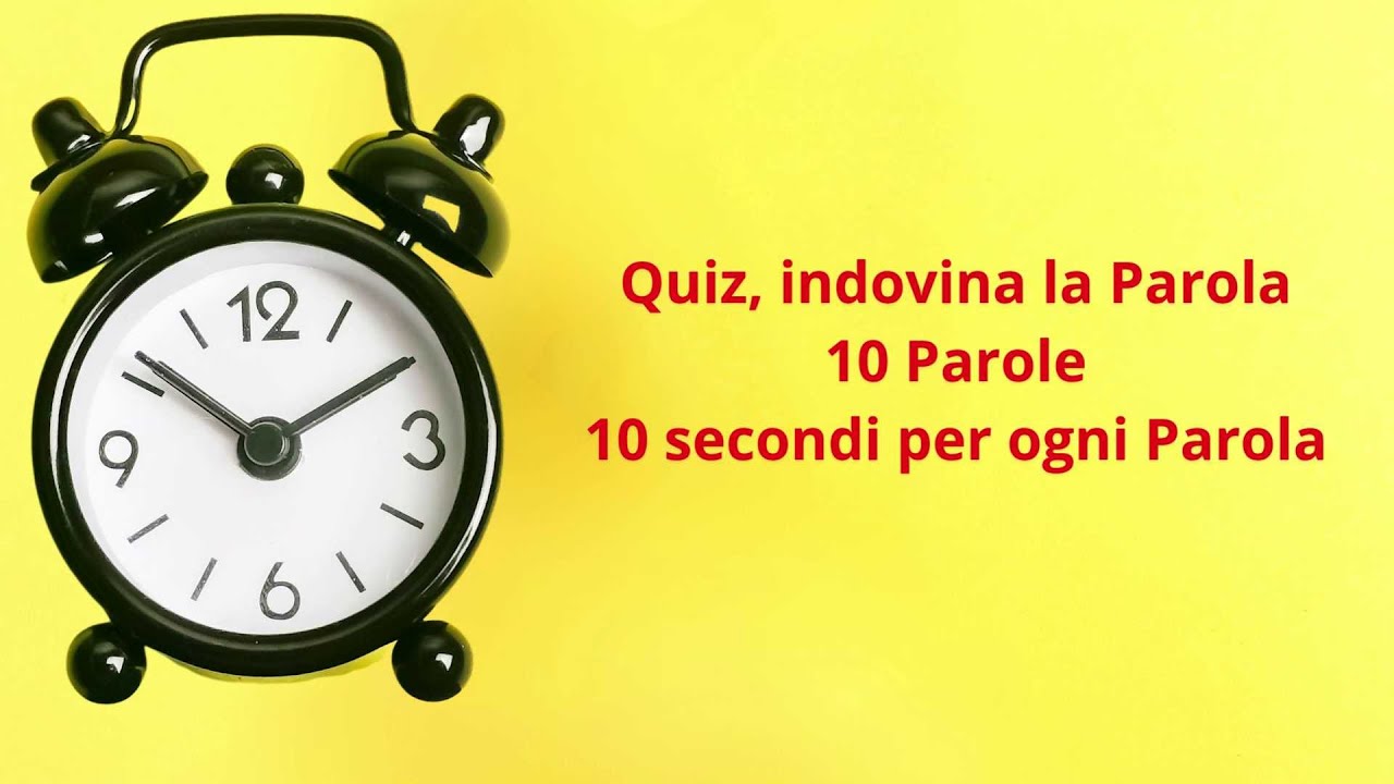 Quiz, indovina la Parola, 10 Parole, 10 secondi per ogni Parola