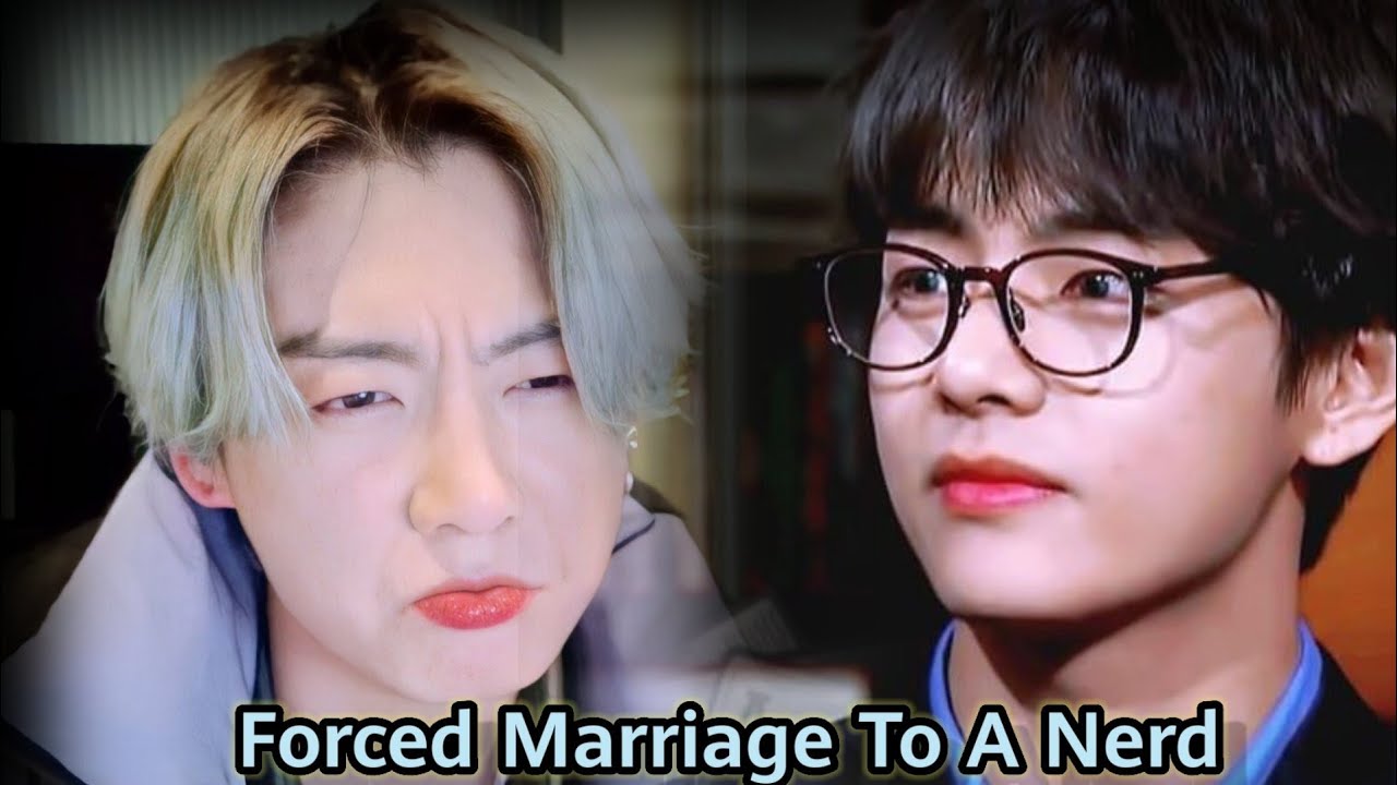 ×Taekookff× Forced Marriage To A Nerd #toptae #bottomkook #taekookff #vkookff #kookvff #btsff