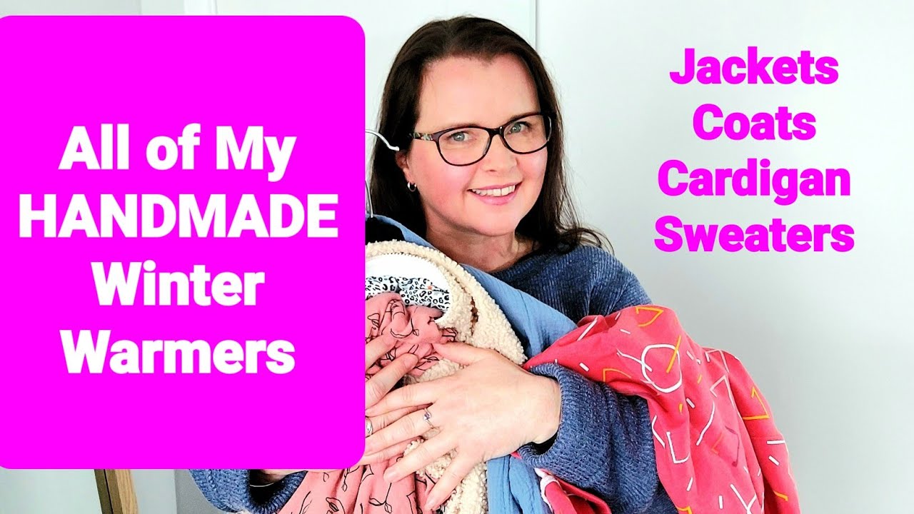 All My Handmade Winter Warmers. Ep33