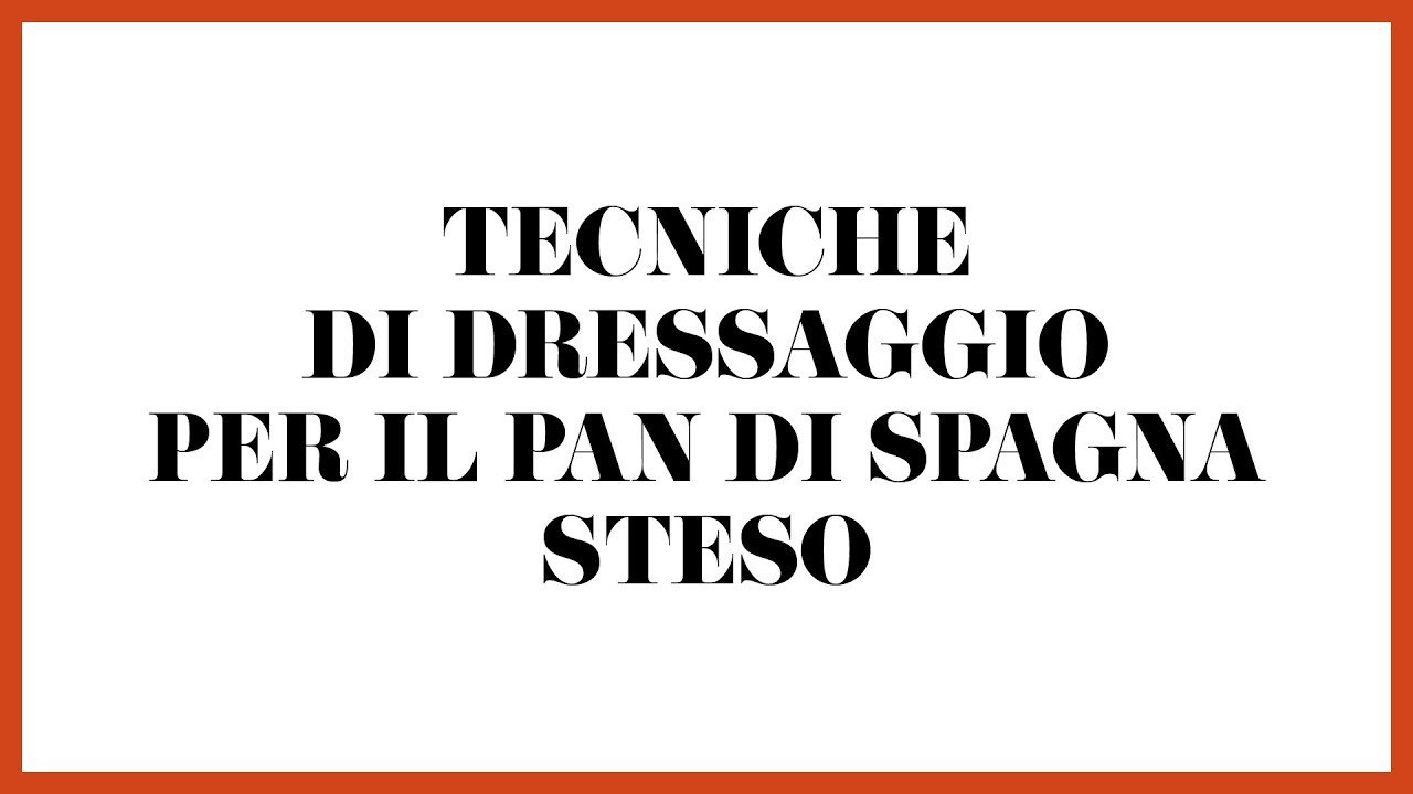 Tecniche di dressaggio per il Pan di Spagna steso