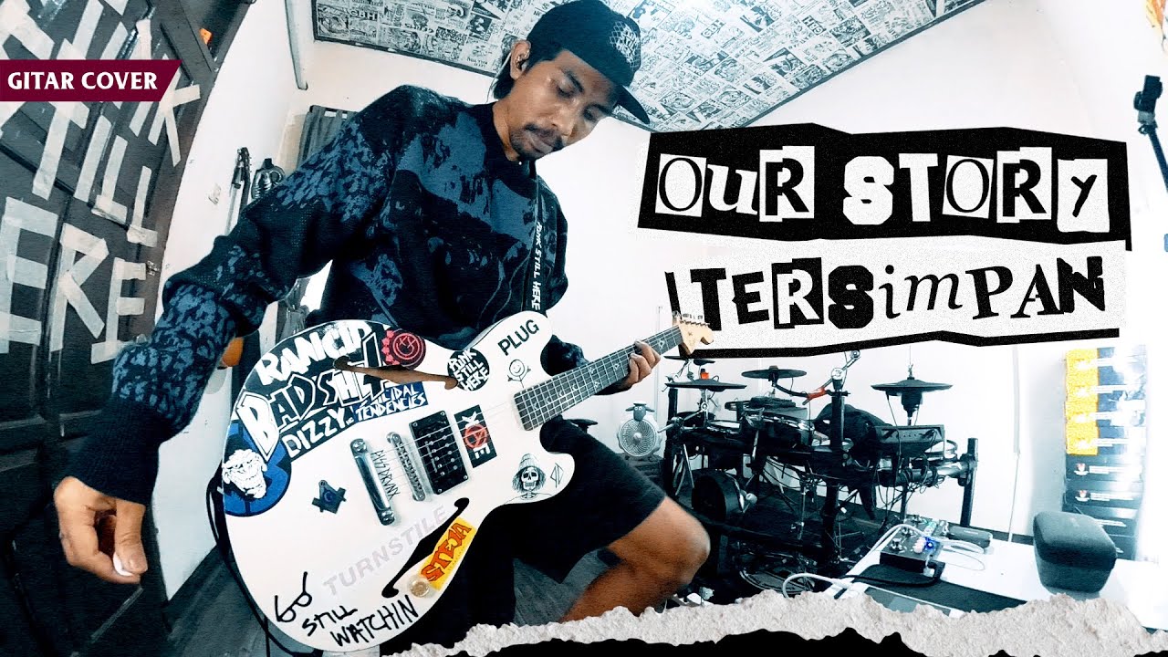 Our Story - Tersimpan (Gitar Cover) Cuvave Baby Effect