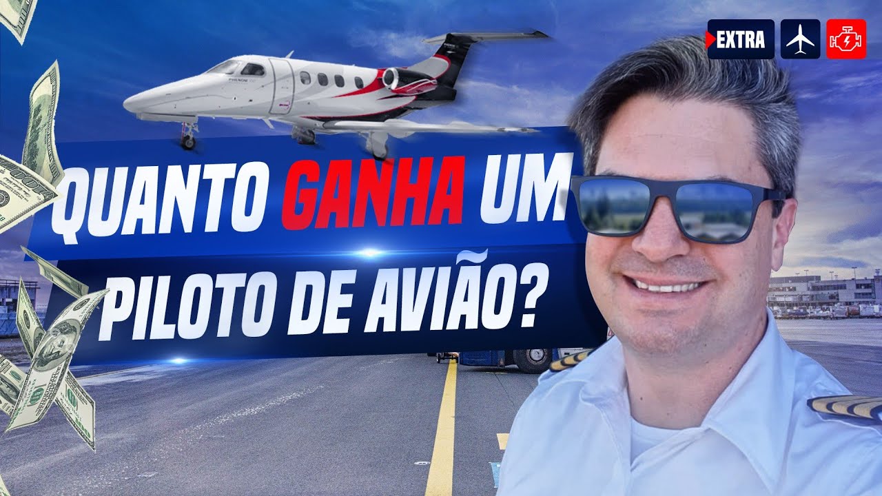 105 - Quanto Ganha um Piloto de Avião