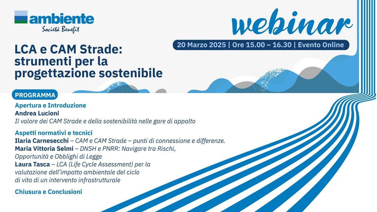 LCA e CAM Strade: strumenti per la progettazione sostenibile