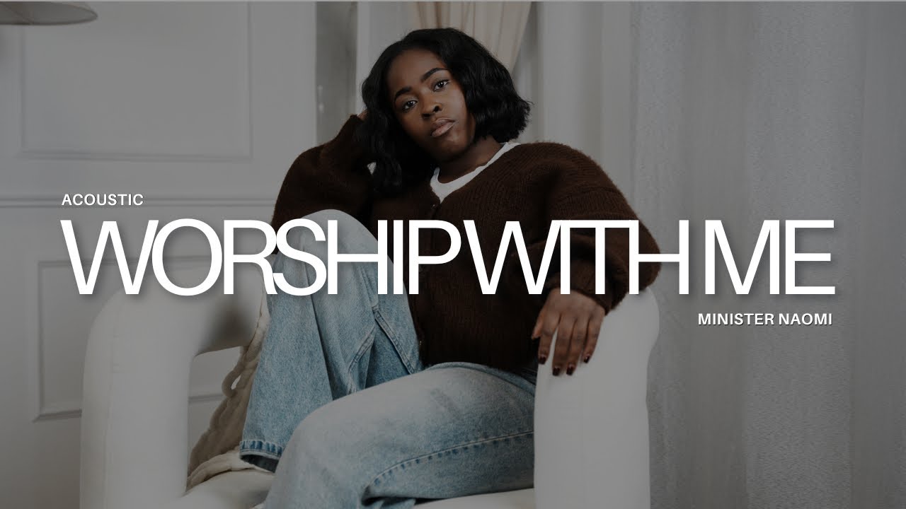 Worship with me | Who is like you | Minister Naomi