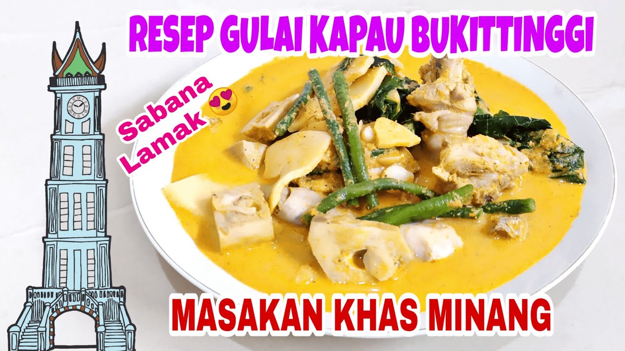 RESEP GULAI KAPAU BUKITTINGGI MASAKAN KHAS SUMATERA BARAT LAMAK BANA | MASAKAN DAERAH PADANG
