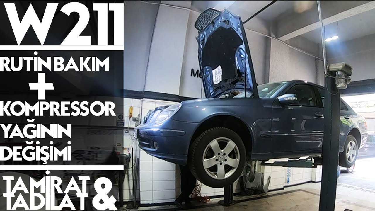 Mercedes W211 | Bakım + Kompresör yağı değşimi | Tamirat & Tadilat |