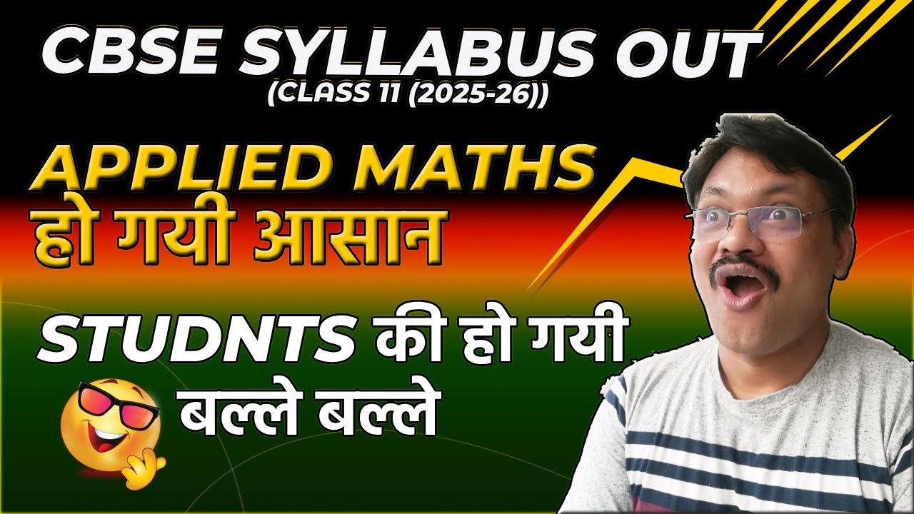 Syllabus Analysis |  Applied Maths Class 11 | 2025-26 | Gaur Classes