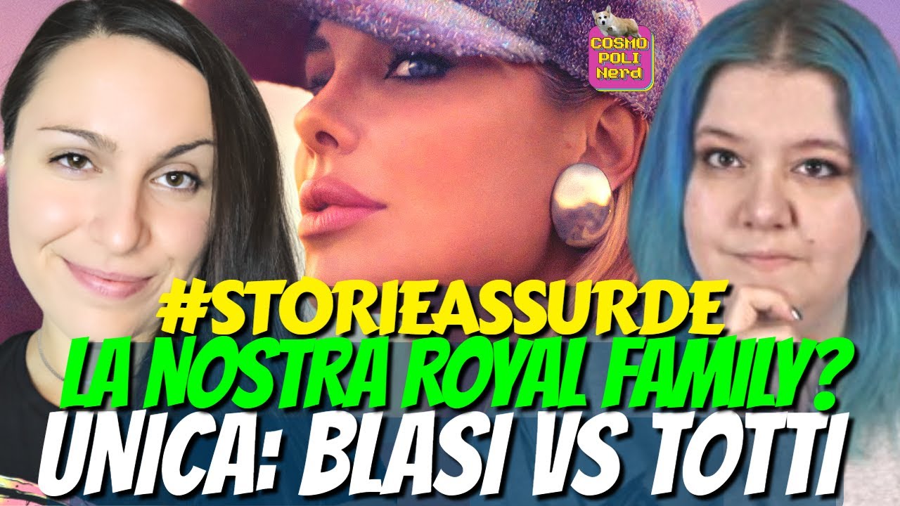 UNICA: ILARY BLASI vs FRANCESCO TOTTI! È LA ROYAL FAMILY ITALIANA? #STORIEASSURDE CON GIULIA BIFROST