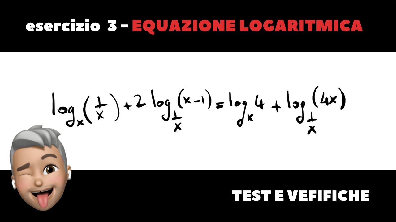 Esercizio svolto e commentato sulle equazioni logaritmiche