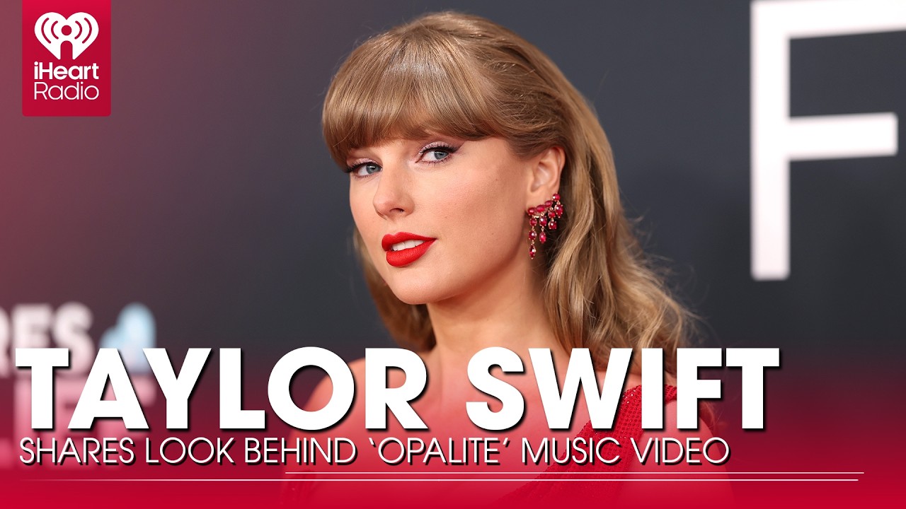Taylor Swift Shares New Look Behind 'Hysterical Shoot' For 'Opalite' Video | Fast Facts