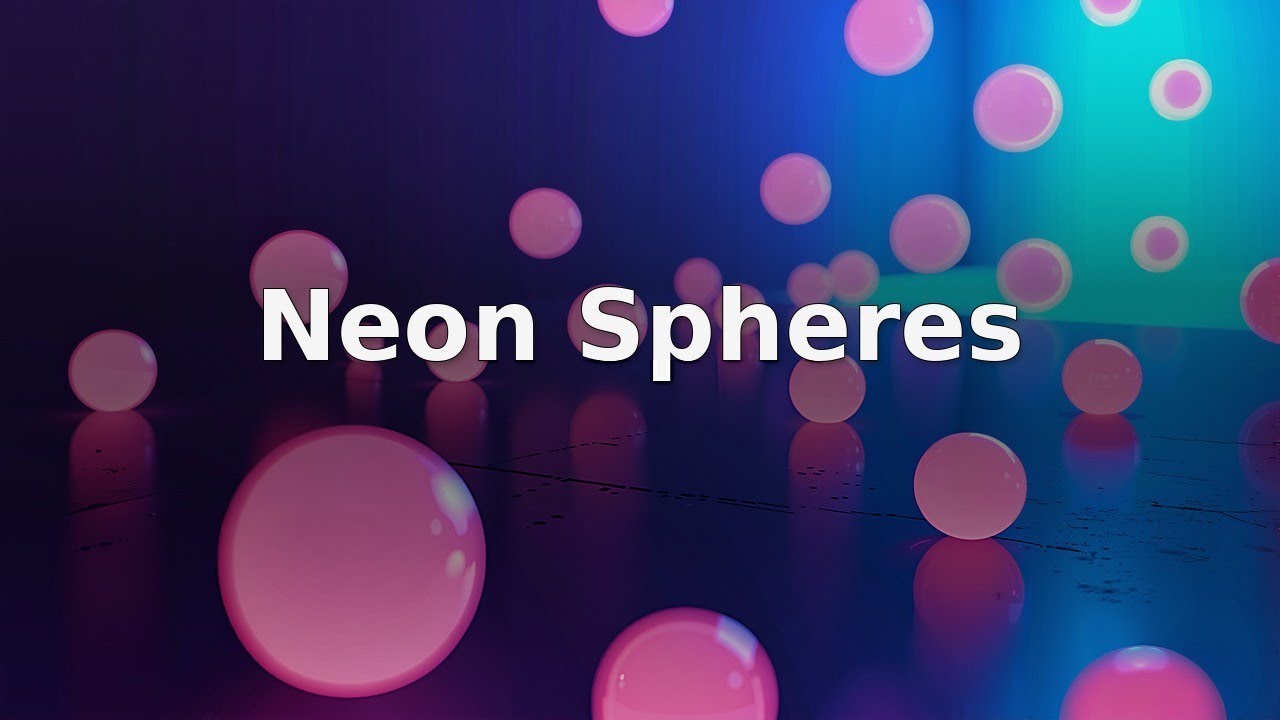 Neon Spheres | Cyberpunk Deep House Color Motion