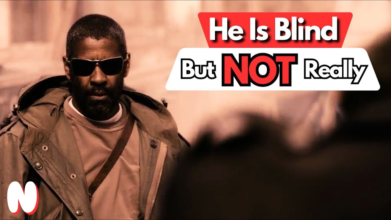 Why Denzel Washington's Character (Eli) Wasn’t Actually Blind! | The Book of Eli Movie Analysis