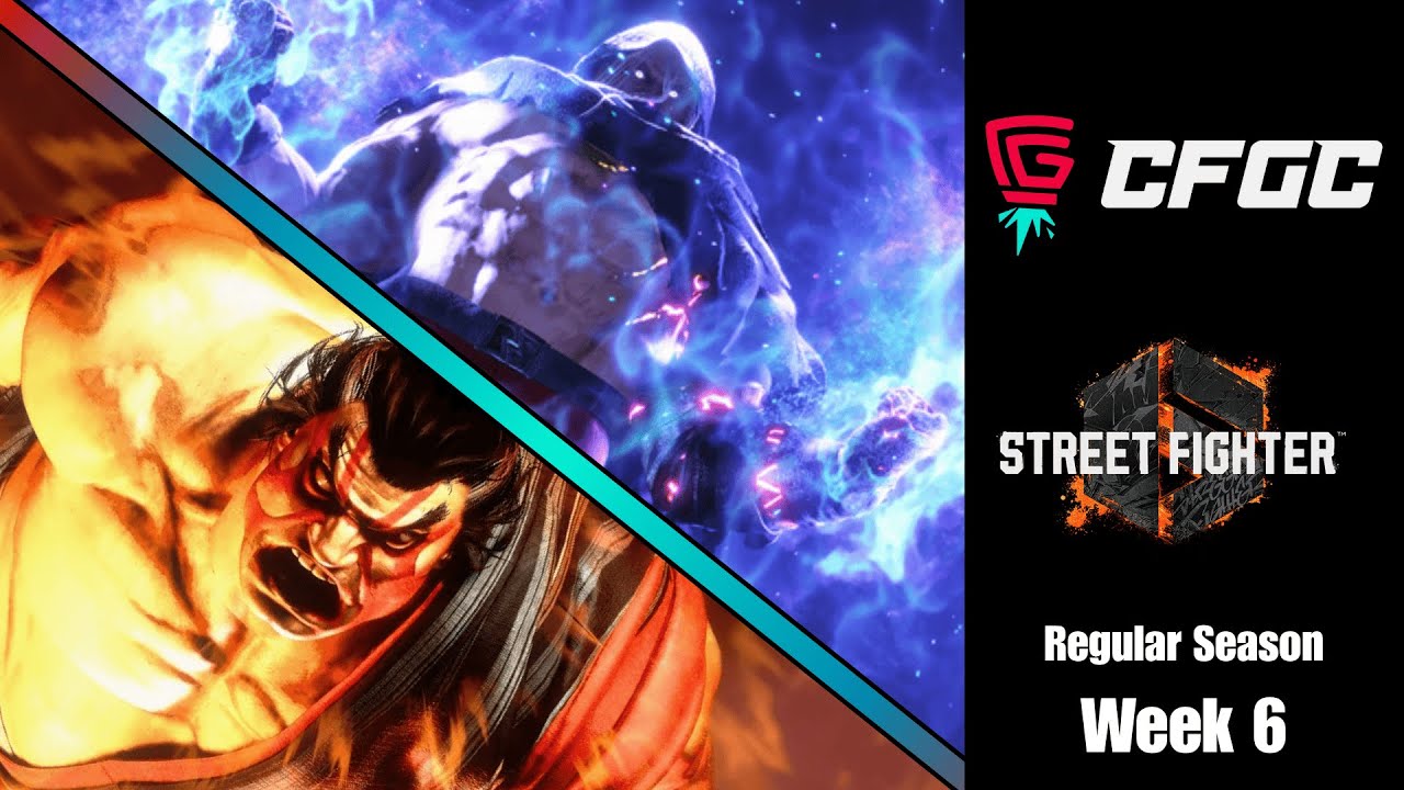 CFGC | Street Fighter 6: Regular Season Week 6