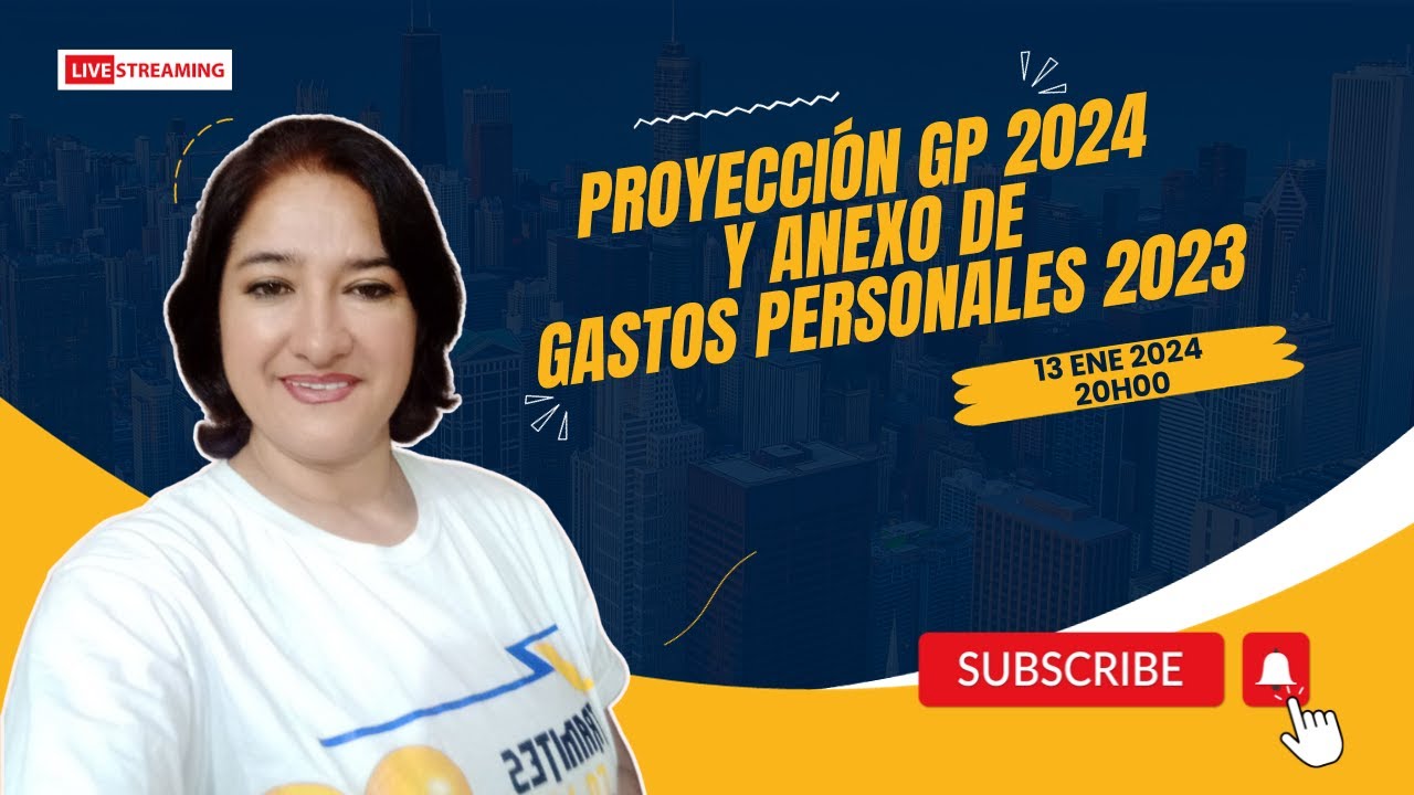 Proyección y Anexo de gastos personales 2024 en Ecuador