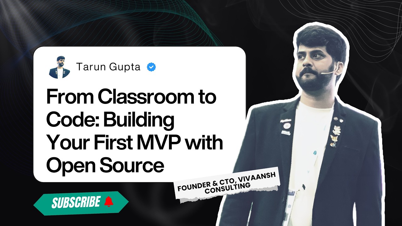 From Classroom to Code : Building Your First MVP With Open Source