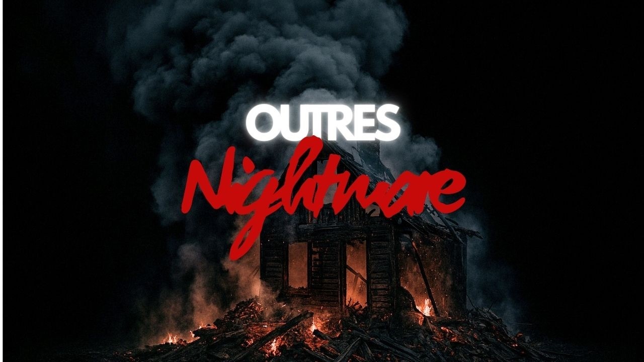 Outres - Nightmare