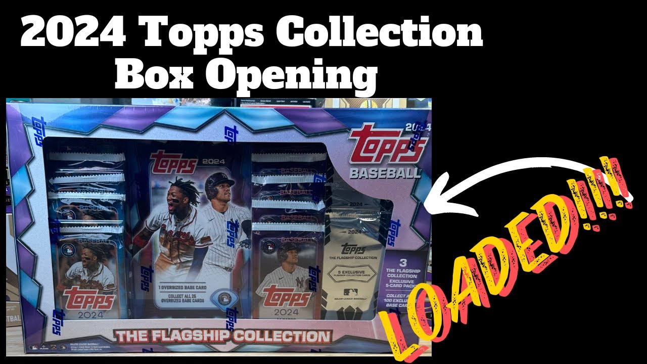2024 Topps Flagship Collection Opening. My Box was Loaded!