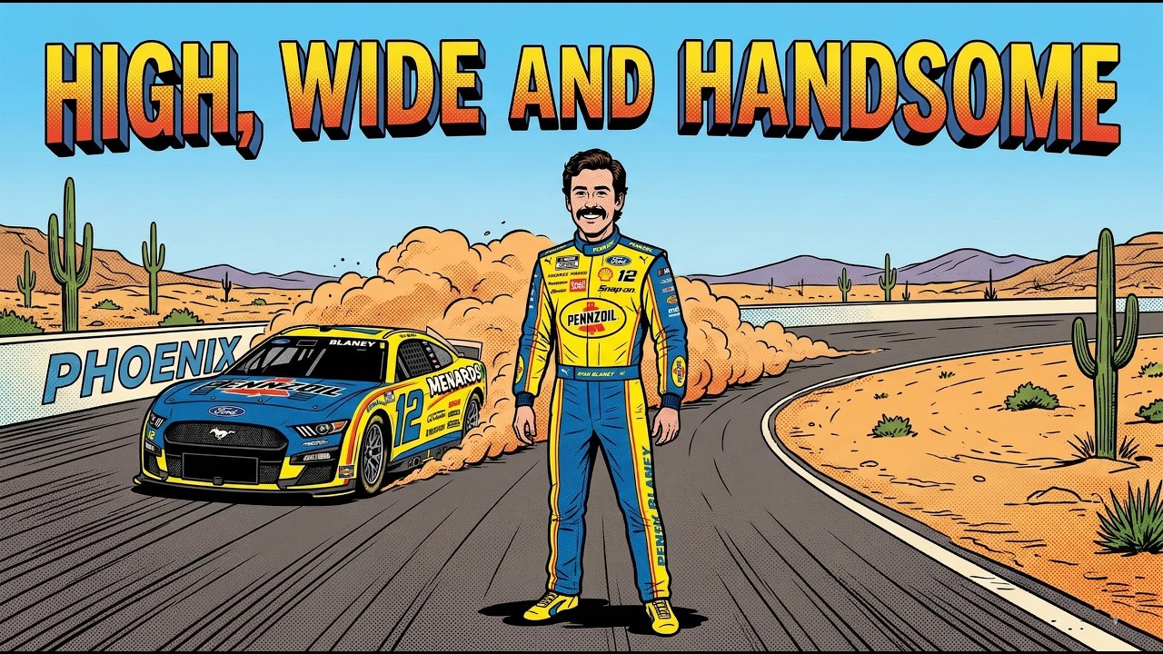 Ryan Blaney's INSANE Phoenix Comeback & IndyCar Chaos! | High, Wide and Handsome 2026 Ep. 7