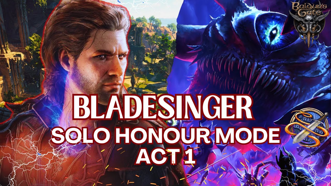 BLADESINGER Solo Honour Mode Act 1 | Baldur's Gate 3 | Patch 8 Stress Test