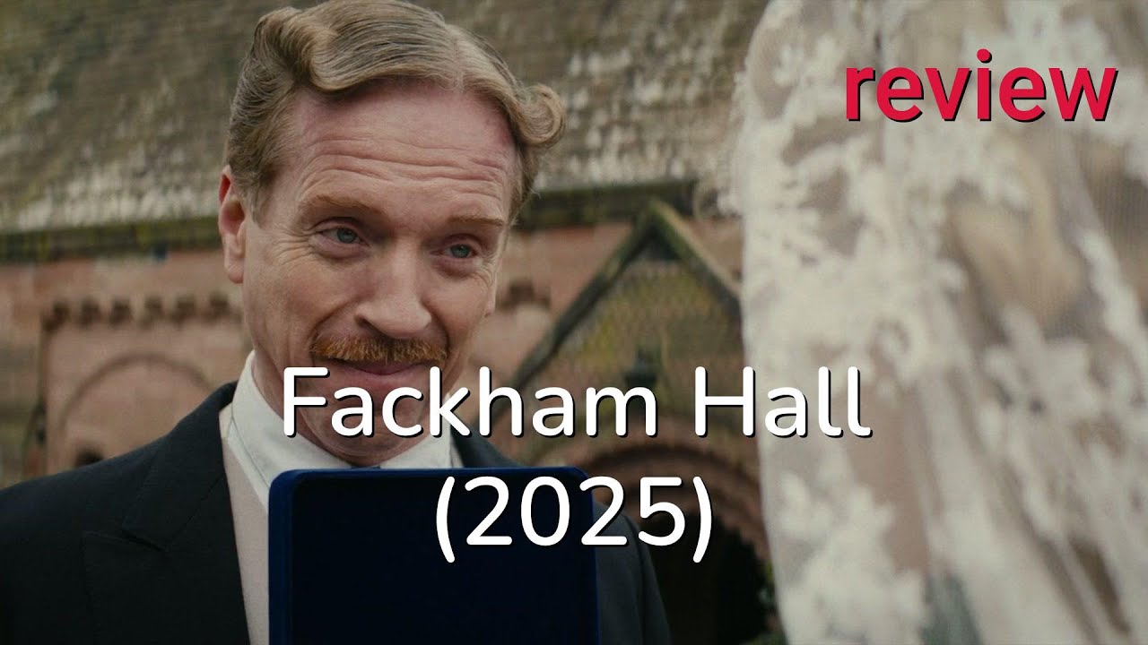 Review: Fackham Hall (2025) - Thomasin McKenzie, Damian Lewis, Ben Radcliffe