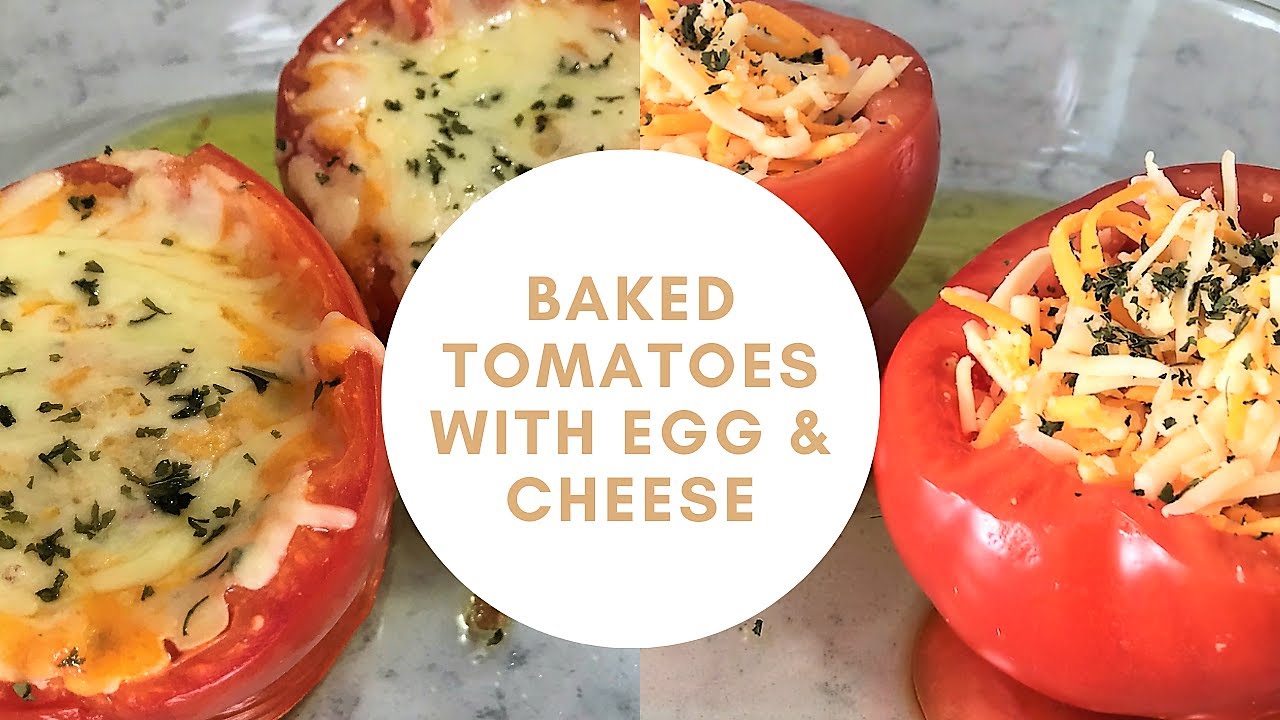 How to make Baked Tomatoes with Egg and Cheese