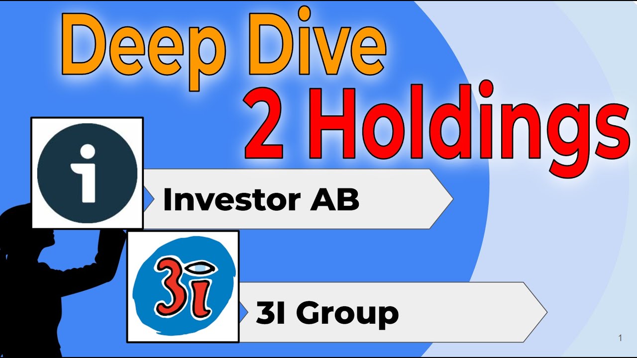 Deep Dive: Investor AB & 3i Group