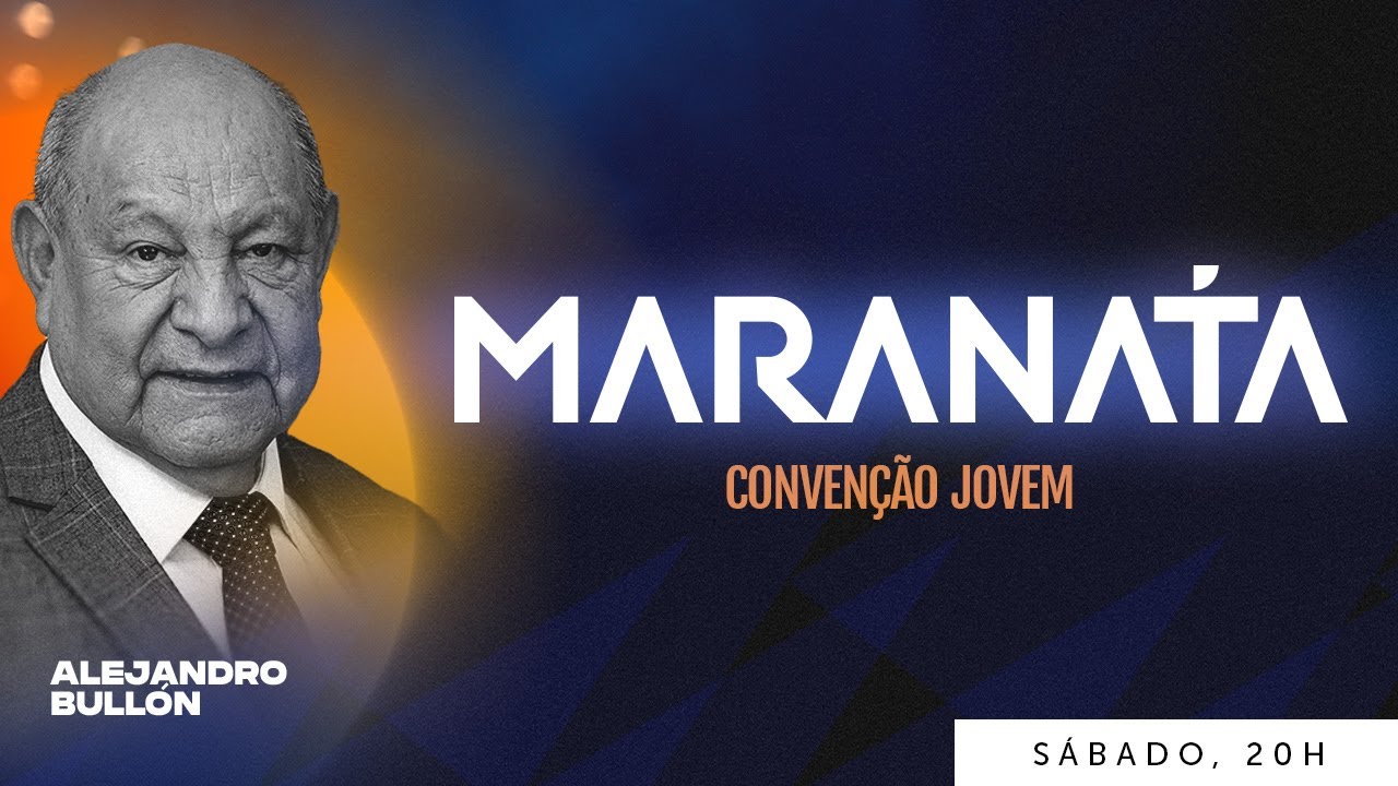 🔵 Templo - com Pr. Alejandro Bullón | MARANATA - Convenção Jovem (01/06 - noite)