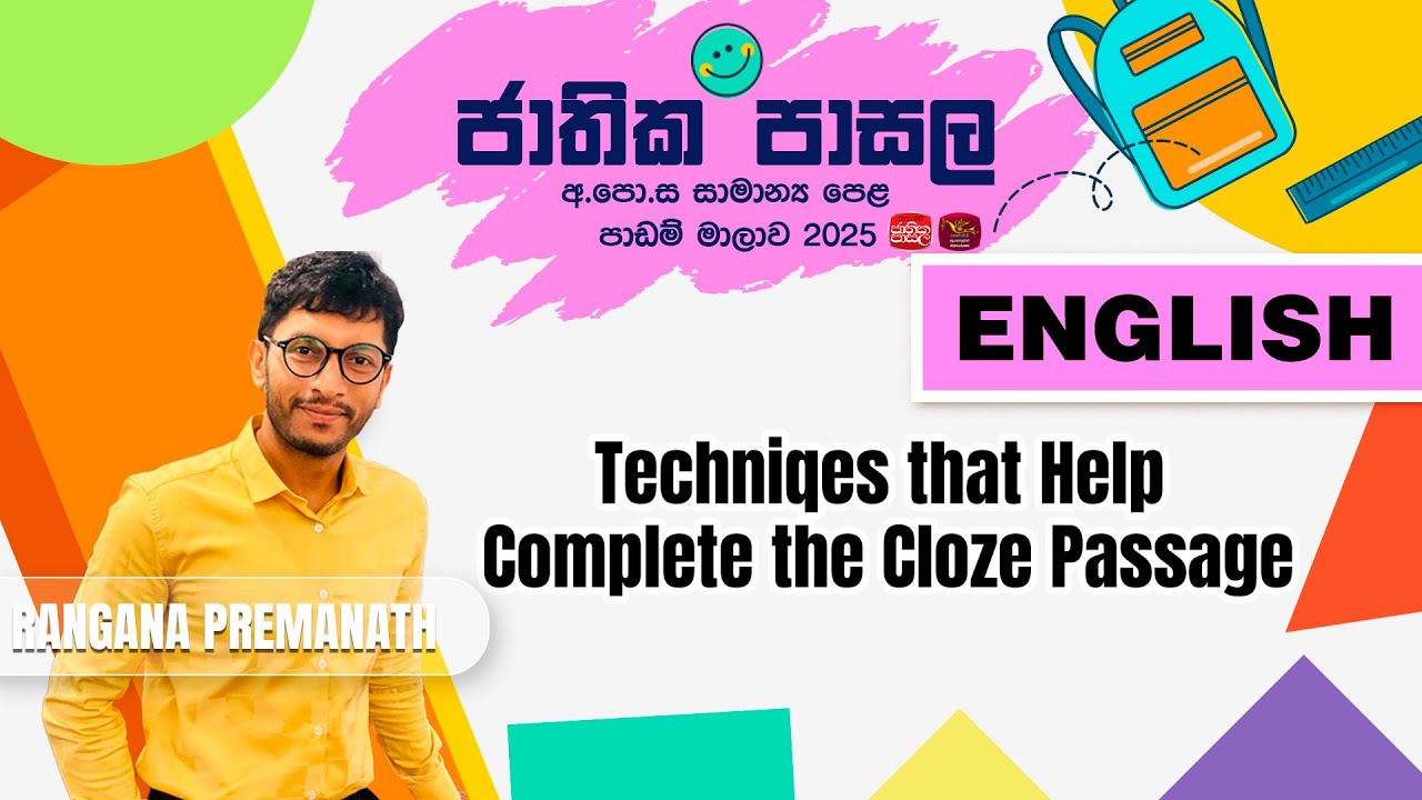 Jathika Pasala Revision 2025 | G.C.E  O/L | English | 2025-08-19 | Complete the Cloze Passage