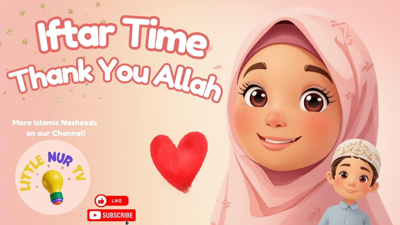 🌙 Iftar Time Thank You Allah Song | Emotional Kids Ramadan Nasheed (No Music)