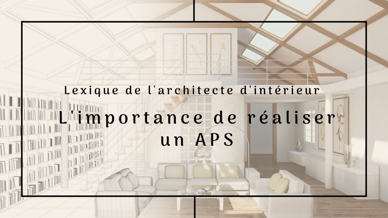 RENOVATION ⁓ Avant projet sommaire (APS) ⁓ Qu'est-ce que c'est ?