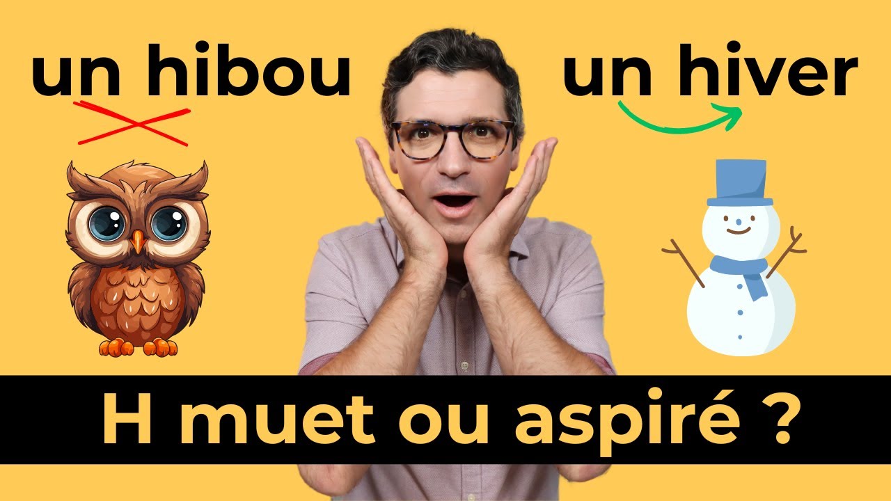 H muet et H aspiré | Explications, exemples et exercices | PDF gratuit 🆓