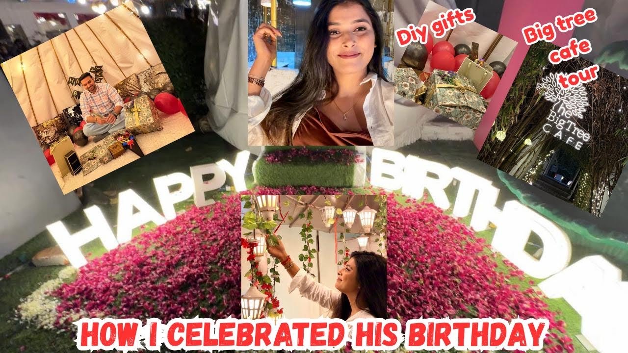 How I Plan Birthday Surprise for My Partner at Big Tree Cafe ❤️| Easy Viral DIY Gift Ideas For Him 😱