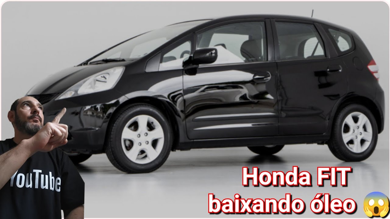 Honda FIT Baixando &Oacute;leo...o que aconteceu?