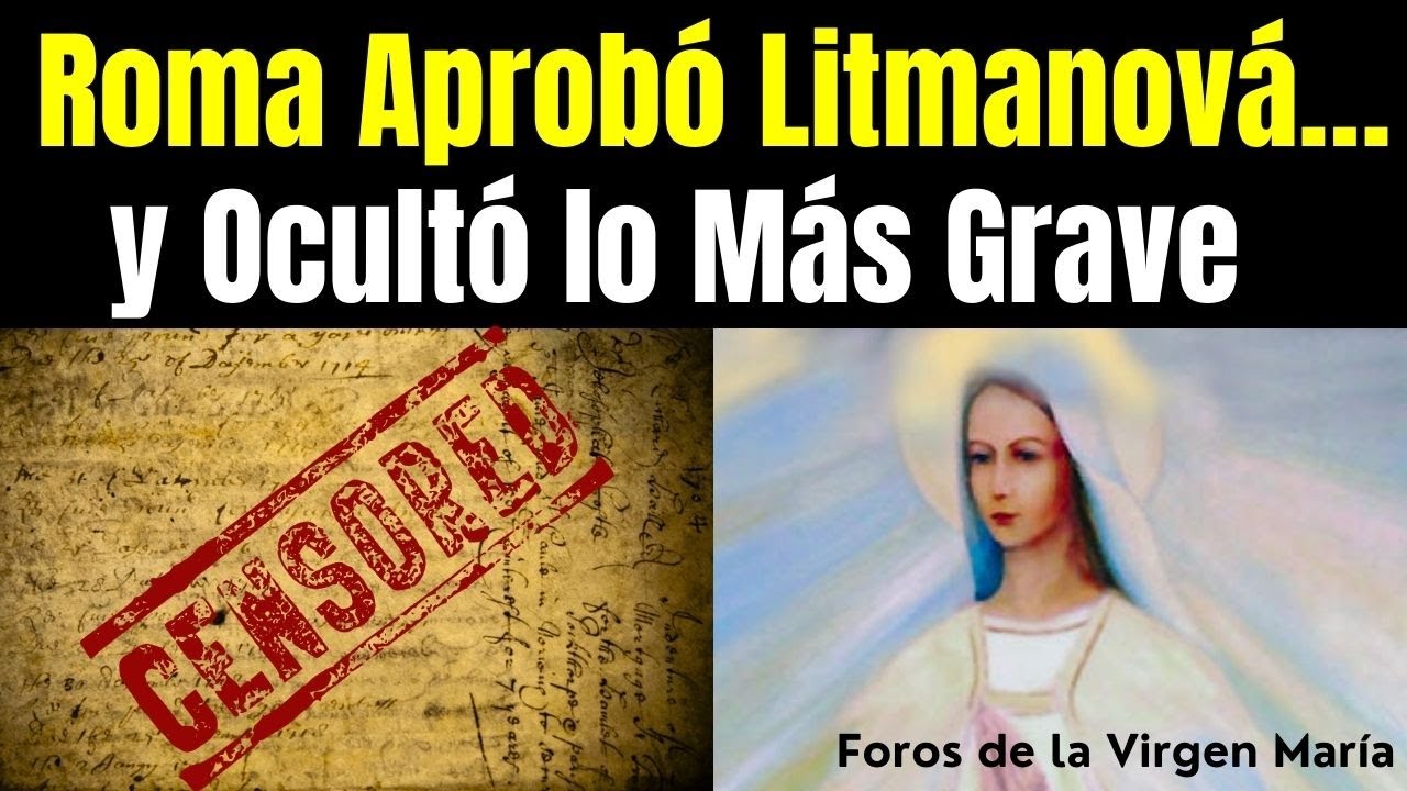 Lo que la Virgen Reveló en Litmanová… y el Vaticano Censuró