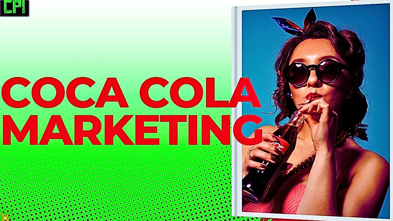The Untold Story of Coca Cola&rsquo;s Success
