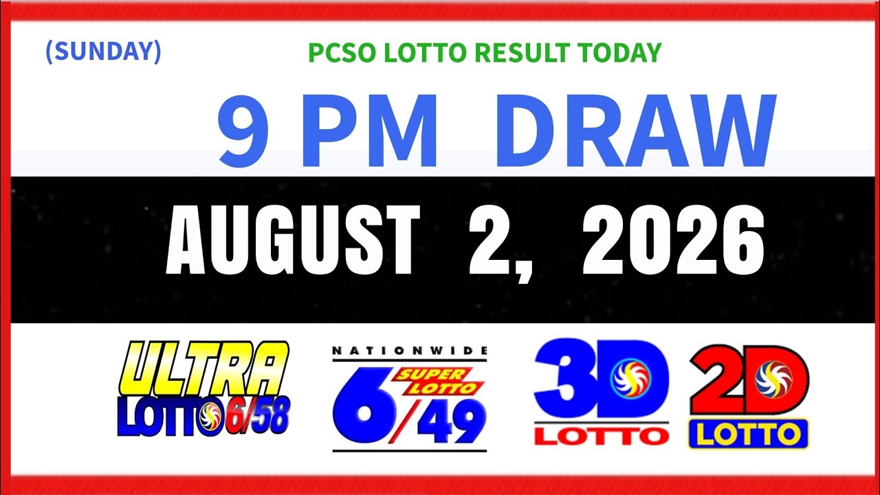 Lotto Results Today 9pm Draw August 2, 2026 PCSO
