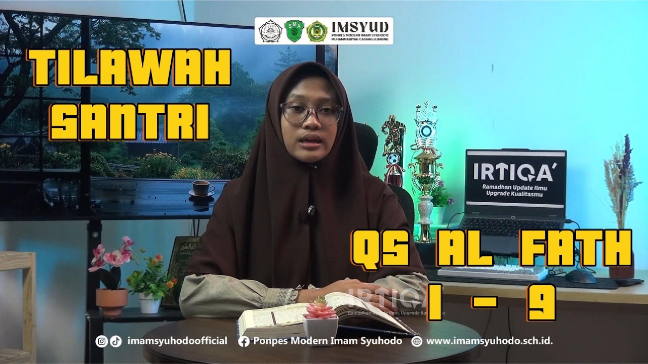 Tilawah Santriwati Shafa Jihan : QS Al - Fath : 1- 9